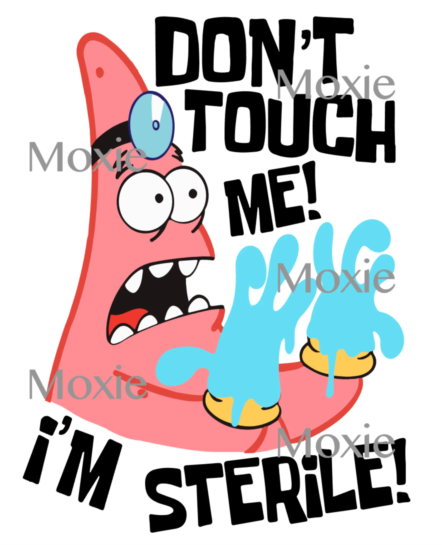 Don't Touch Me I'm Sterile UV DTF Transfer - Image 3